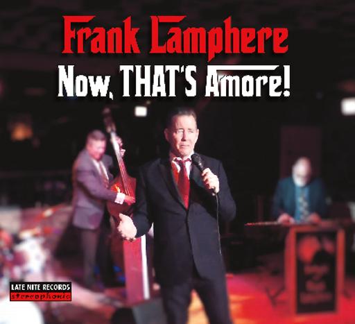 Now, That's Amore - CD 2023 Frank Lamphere