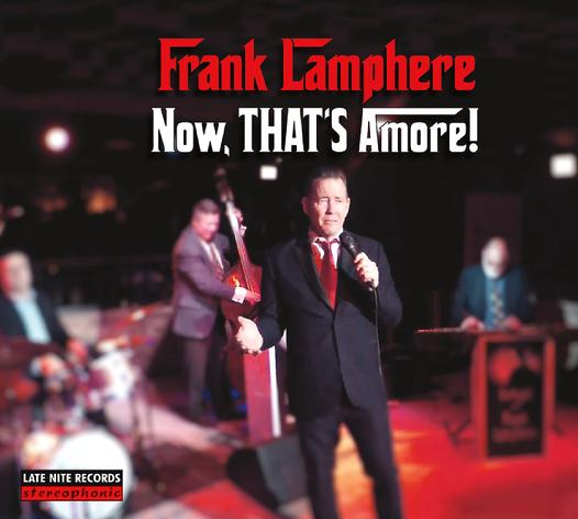 Frank Lamphere's latest album "Now, THAT'S Amore!" 2023